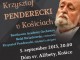 Penderecki je ďalšou jagavou hviezdou v súhvezdí kultúrneho roka